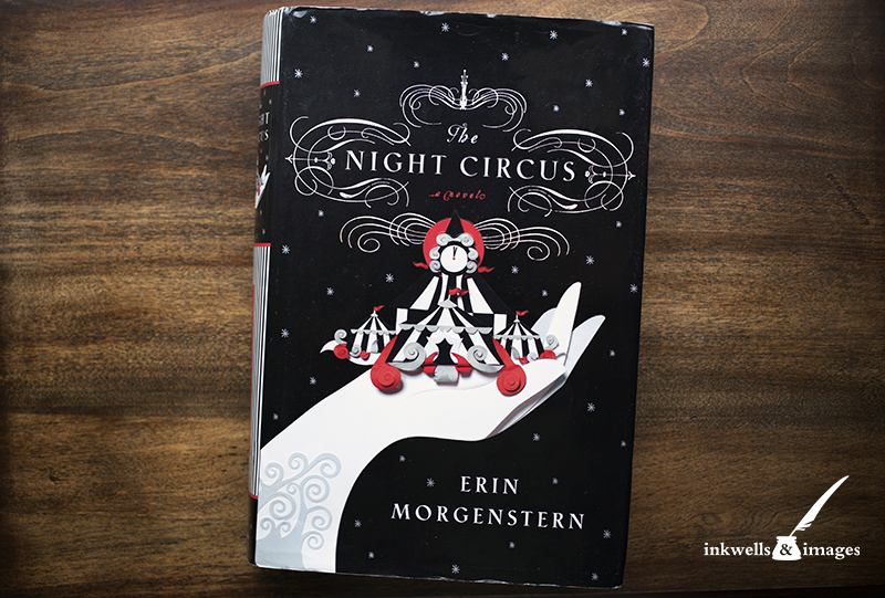 Story in Review: The Night Circus by Erin Morgenstern