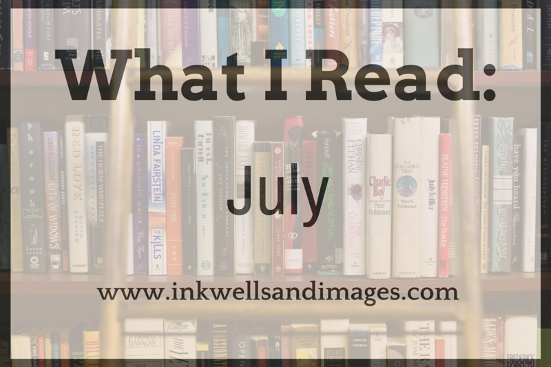 What I Read in July