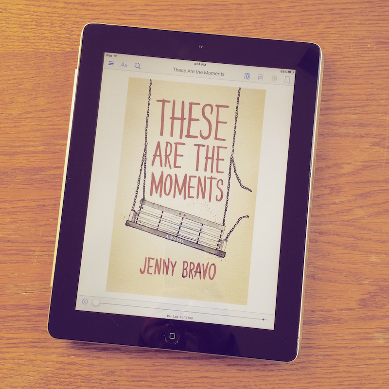 Story in Review: These Are The Moments by Jenny Bravo | Inkwells & Images